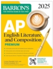 AP English Literature and Composition Premium, 2025: 8 Practice Tests + Comprehensive Review + Online Practice - Book