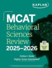 MCAT Behavioral Sciences Review 2025-2026 : Online + Book - Book