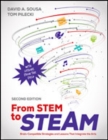 From STEM to STEAM : Brain-Compatible Strategies and Lessons That Integrate the Arts - Book