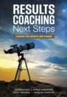 RESULTS Coaching Next Steps : Leading for Growth and Change - eBook