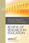 Review of Research in Education : Education Research and Its Second Century - Book