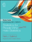 Study Guide to Accompany Neil J. Salkind's Statistics for People Who (Think They) Hate Statistics - Book