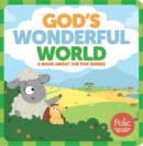 God's Wonderful World : A Book about the Five Senses - eBook