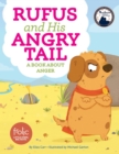 Rufus and His Angry Tail : A Book about Anger - eBook