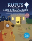 Rufus and the Very Special Baby : A Frolic Christmas Story - Book
