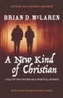 A New Kind of Christian : A Tale of Two Friends on a Spiritual Journey - eBook