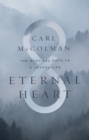 Eternal Heart : The Mystical Path to a Joyful Life - eBook