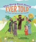 Very Best Story Ever Told : The Gospel with American Sign Language - eBook