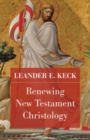Renewing New Testament Christology - Book