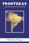 Fronteras : Integracion, Facilitacion Y Descentralizacion - eBook