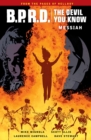 B.p.r.d.: The Devil You Know Volume 1 - Messiah - Book