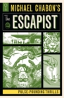 Michael Chabon's The Escapist : Pulse-Pounding Thrills - Book