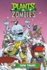 Plants Vs. Zombies Volume 13: Snow Thanks - Book