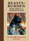 Beasts Of Burden: Wise Dogs And Eldritch Men - Book