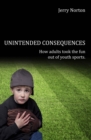 Unintended Consequences - eBook