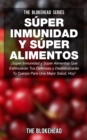 !Super Inmunidad y Super Alimentos! - eBook