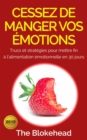 Cessez de manger vos emotions - eBook