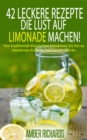 42 Leckere Rezepte, die Lust auf Limonade machen! - eBook