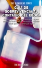 Guia de Sobrevivencia al Contagio del Ebola - eBook
