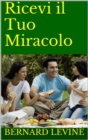 Ricevi il Tuo Miracolo - eBook