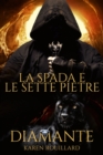 La Spada e le Sette Pietre - Diamante - eBook