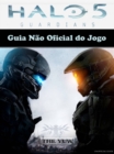 Guia Nao Oficial do Jogo Halo 5 Guardians - eBook