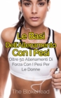 Le basi dell'allenamento con i pesi: oltre 50 allenamenti di forza con i pesi per le donne - eBook