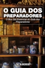 O Guia dos Preparadores: O Box Set Essencial do Guia dos Preparadores - eBook
