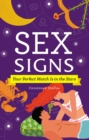 Sex Signs : Your Perfect Match Is in the Stars - eBook