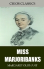 Miss Marjoribanks - eBook