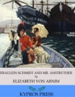 Fraulein Schmidt and Mr. Anstruther - eBook