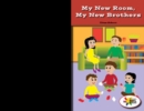 My New Room, My New Brothers - eBook