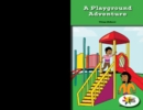 A Playground Adventure - eBook