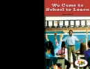 We Come to School to Learn - eBook
