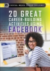 20 Great Career-Building Activities Using Facebook - eBook