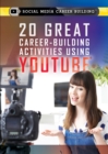 20 Great Career-Building Activities Using YouTube - eBook