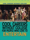 Cool Careers Without College for People Who Love to Entertain - eBook