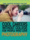 Cool Careers Without College for People Who Love Photography - eBook