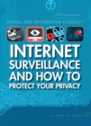 Internet Surveillance and How to Protect Your Privacy - eBook
