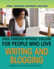 Cool Careers Without College for People Who Love Writing and Blogging - eBook