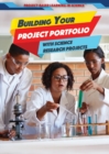 Building Your Project Portfolio with Science Research Projects - eBook