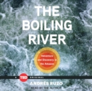 The Boiling River - eAudiobook