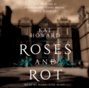 Roses and Rot - eAudiobook