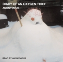 Diary of an Oxygen Thief - eAudiobook