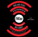 iWar : War and Peace in the Information Age - eAudiobook