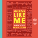 American Like Me - eAudiobook