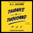 Thanks A Thousand : A Gratitude Journey - eAudiobook