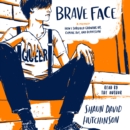 Brave Face : A Memoir - eAudiobook