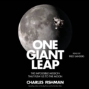 One Giant Leap : The Impossible Mission That Flew Us to the Moon - eAudiobook