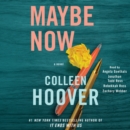Maybe Now : A Novel - eAudiobook